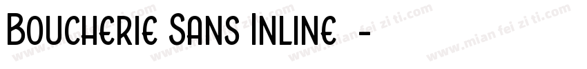 Boucherie Sans Inline字体字体转换